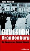Division Brandenburg: Die Rangers von Admiral Canaris (edition ost) German history