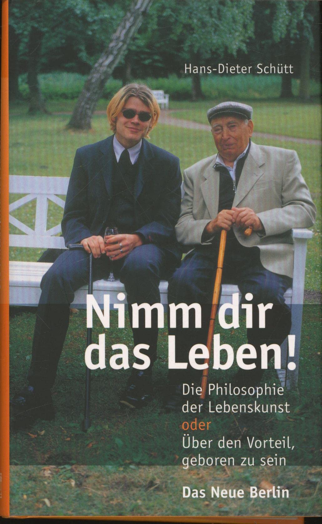 Nimm dir das Leben! Die Philosophie der Lebenskunst oder Über den Vorteil, geboren zu sein Fiction