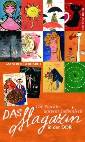 Die Nackte unterm Ladentisch: Das Magazin in der DDR Law