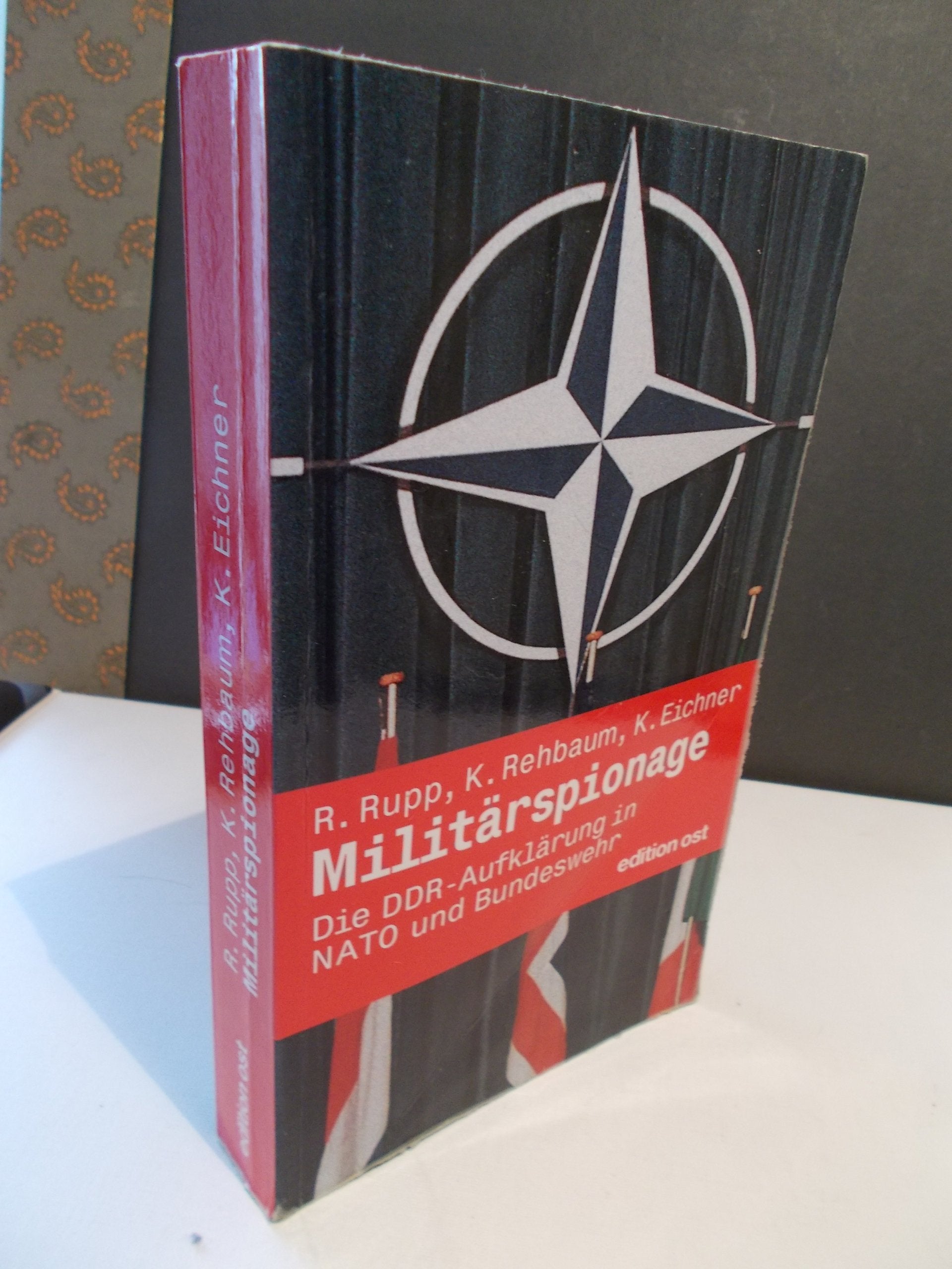Militärspionage: Die DDR-Aufklärung in NATO und Bundeswehr (edition ost) German history