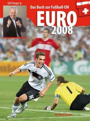 Euro 2008: Das Buch zur Fußball-EM Leisure & Fun