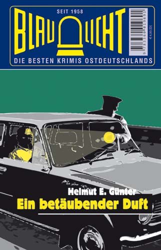 Ein betäubender Duft: Walter Niebuhr, Im Schutze der Dunkelheit (Blaulicht) Contemporary literature
