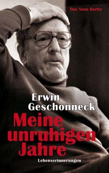 Meine unruhigen Jahre: Lebenserinnerungen Art & Literature