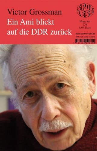 Ein Ami blickt auf die DDR zurück (Spotless) German history