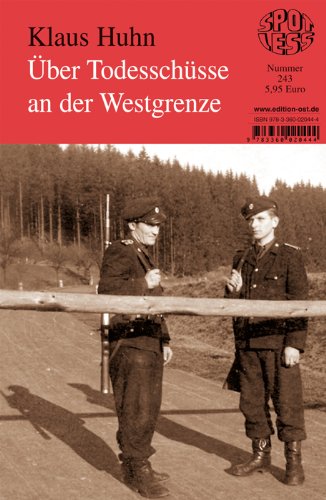 Über Todesschüsse an der Westgrenze Politics & History