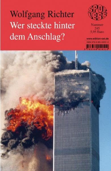 Wer steckte hinter dem Anschlag?: Fragen zum 11. September 2001 und den Folgen (Spotless) Politics & History