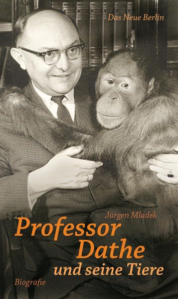 Professor Dathe und seine Tiere: Biografie Science