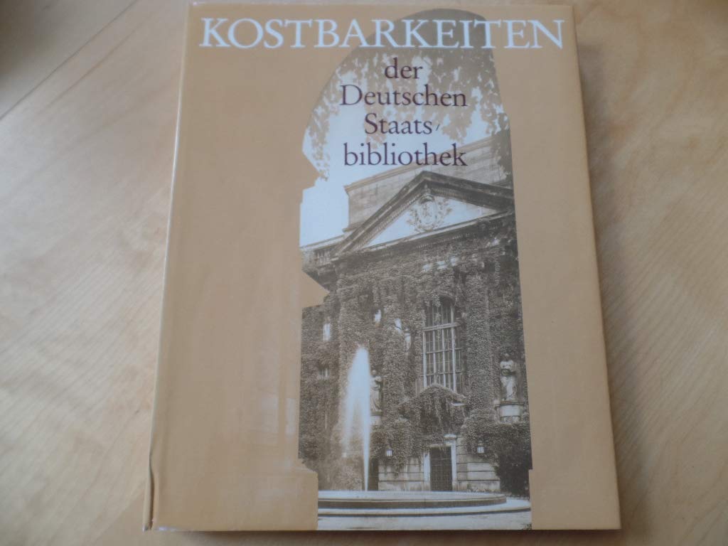 Kostbarkeiten der Deutschen Staatsbibliothek Books