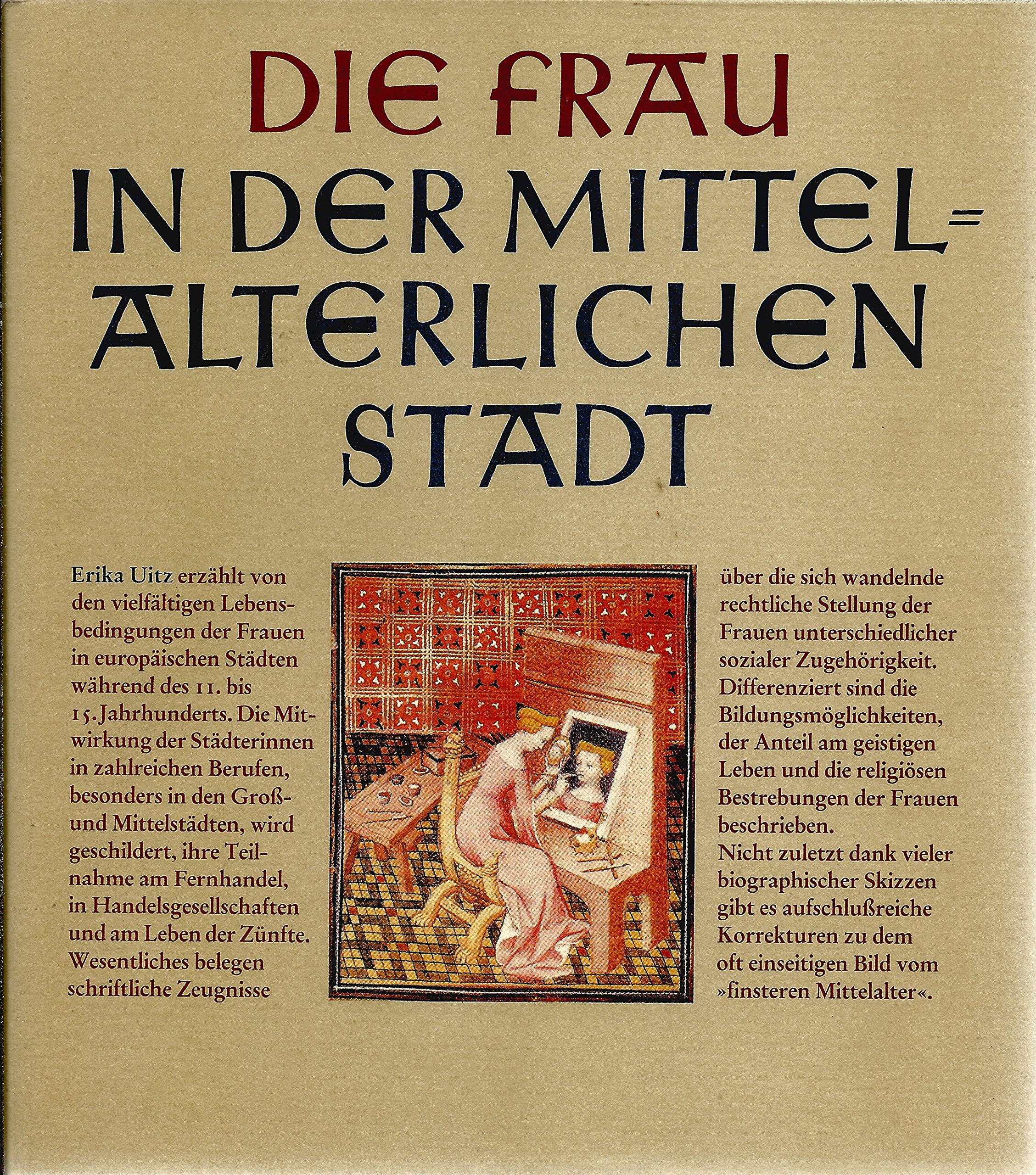 Die Frau in der mittelalterlichen Stadt. Science