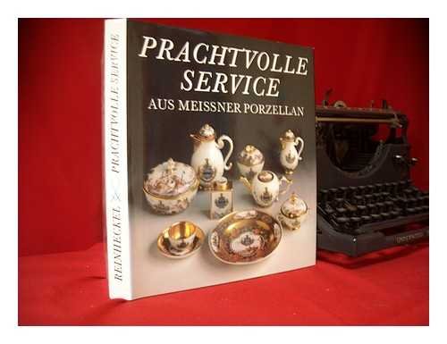 Prachtvolle Service aus Meissner Porzellan Professional & Reference Books