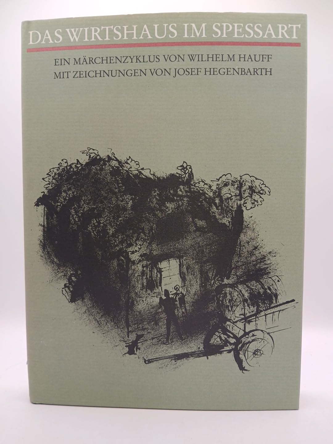 Das Wirtshaus im Spessart. Ein Märchenzyklus Fairy Tales & Legends