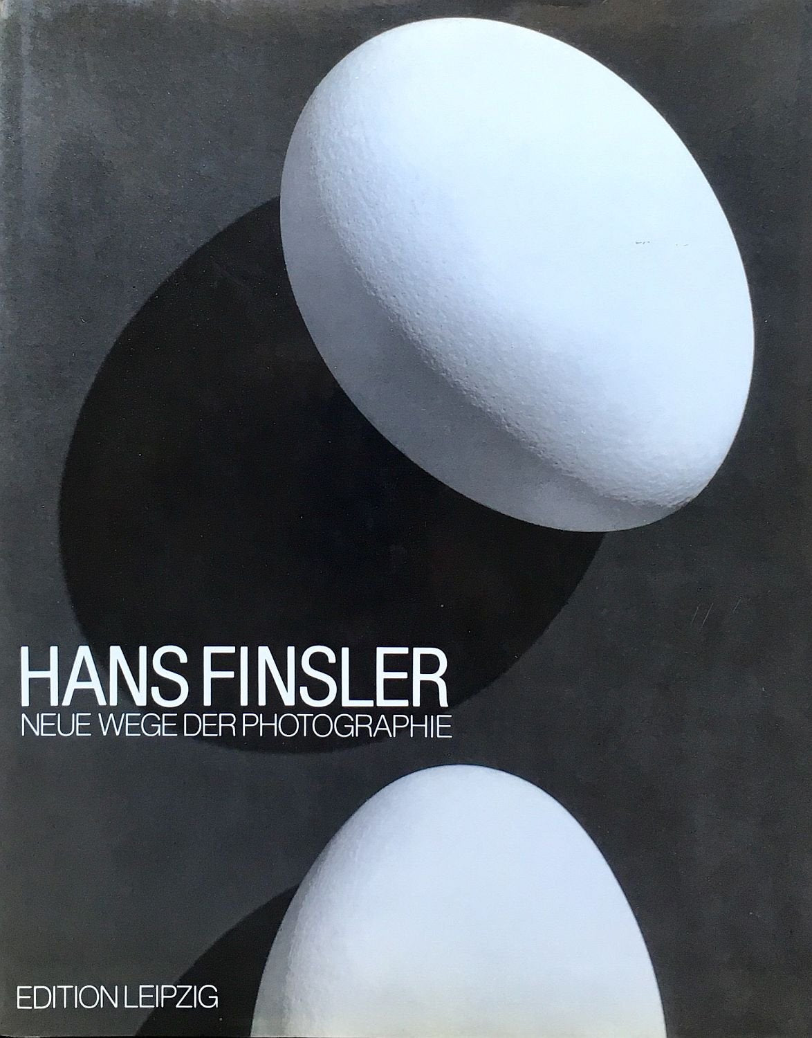 Hans Finsler - Neue Wege der Photographie. Katalog zur Personalausstellung in Halle, Zürich, Berlin Reference Books