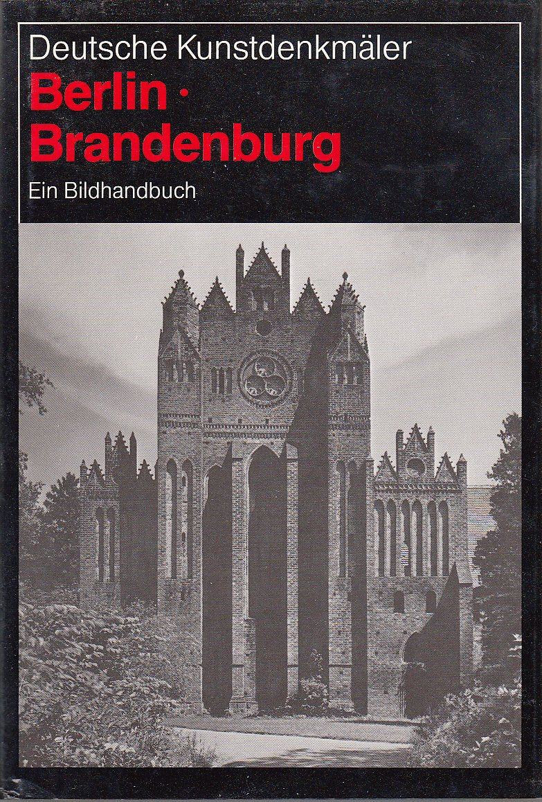 Deutsche Kunstdenkmäler Berlin, Brandenburg. Ein Bildhandbuch Architecture