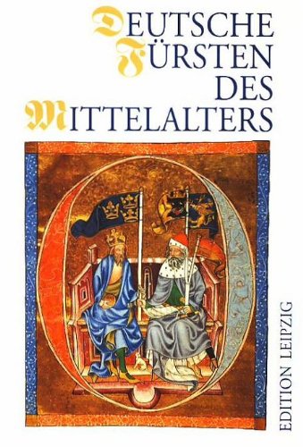 Deutsche Fürsten des Mittelalters Memories