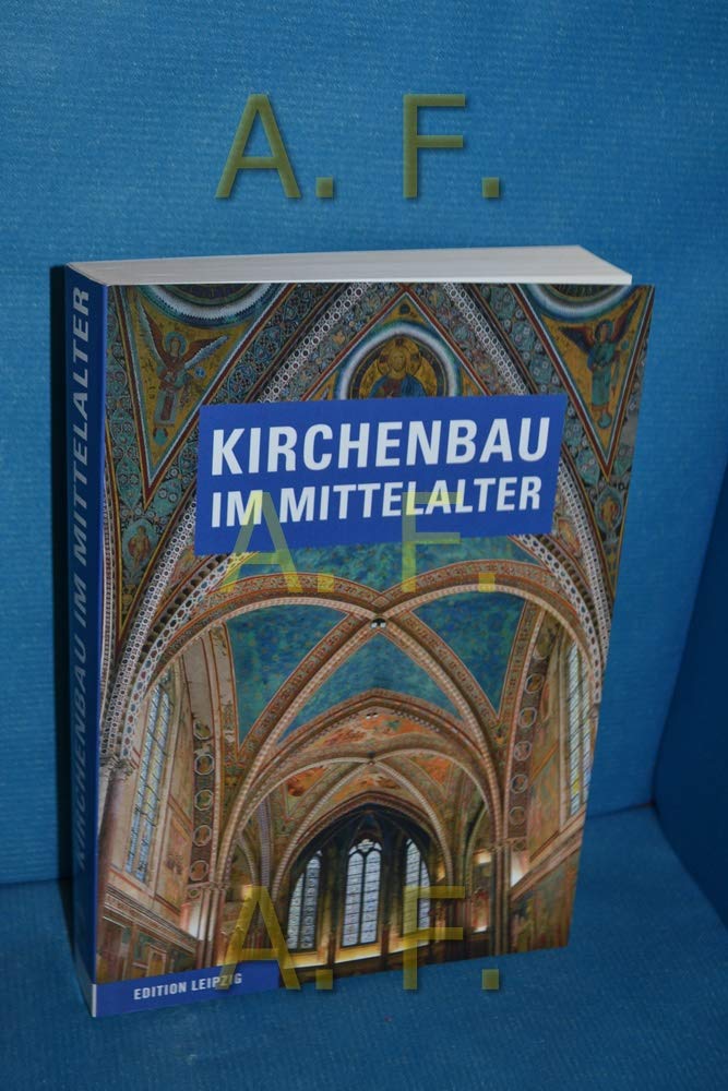Kirchenbau im Mittelalter: Bauplanung und Bauausführung Media & Communication
