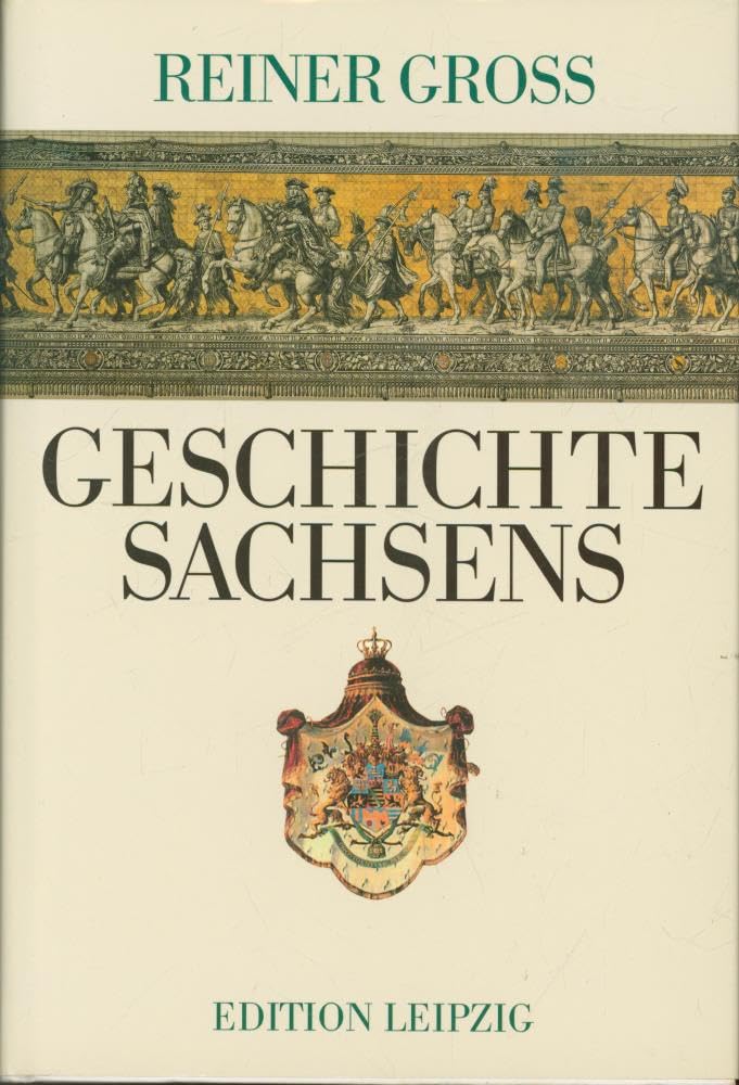 Geschichte Sachsens Politics & History books