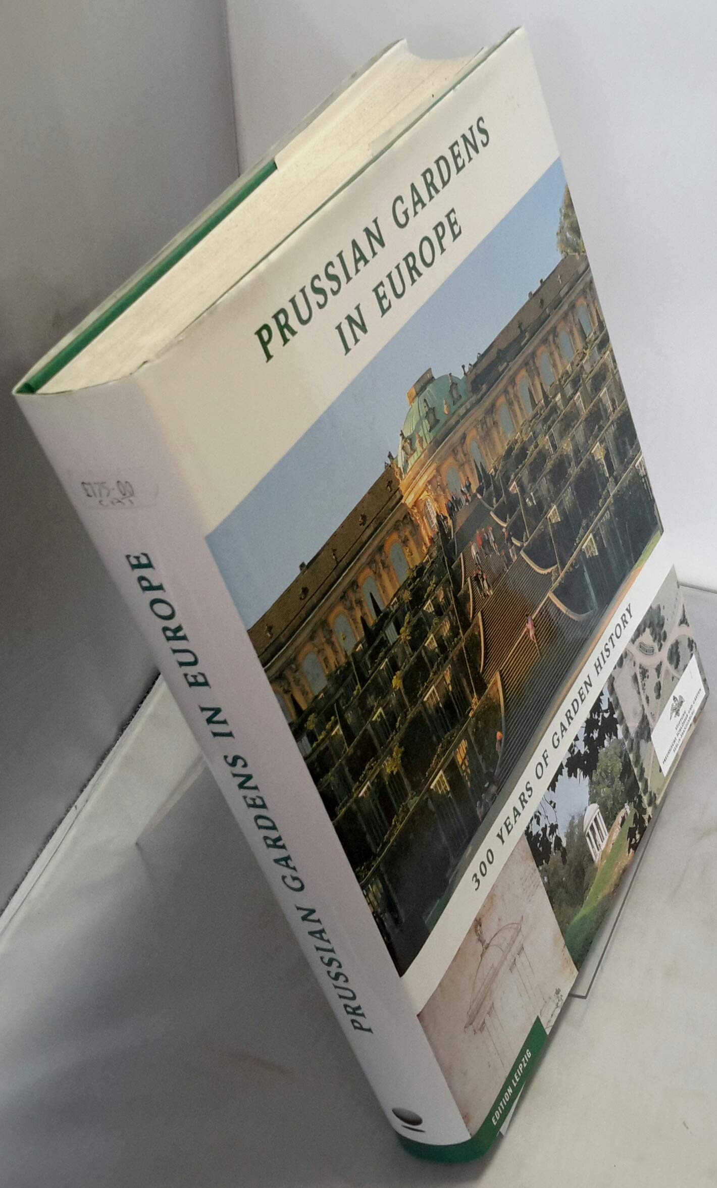 Prussian Gardens in Europe: 300 Years of Garden History book