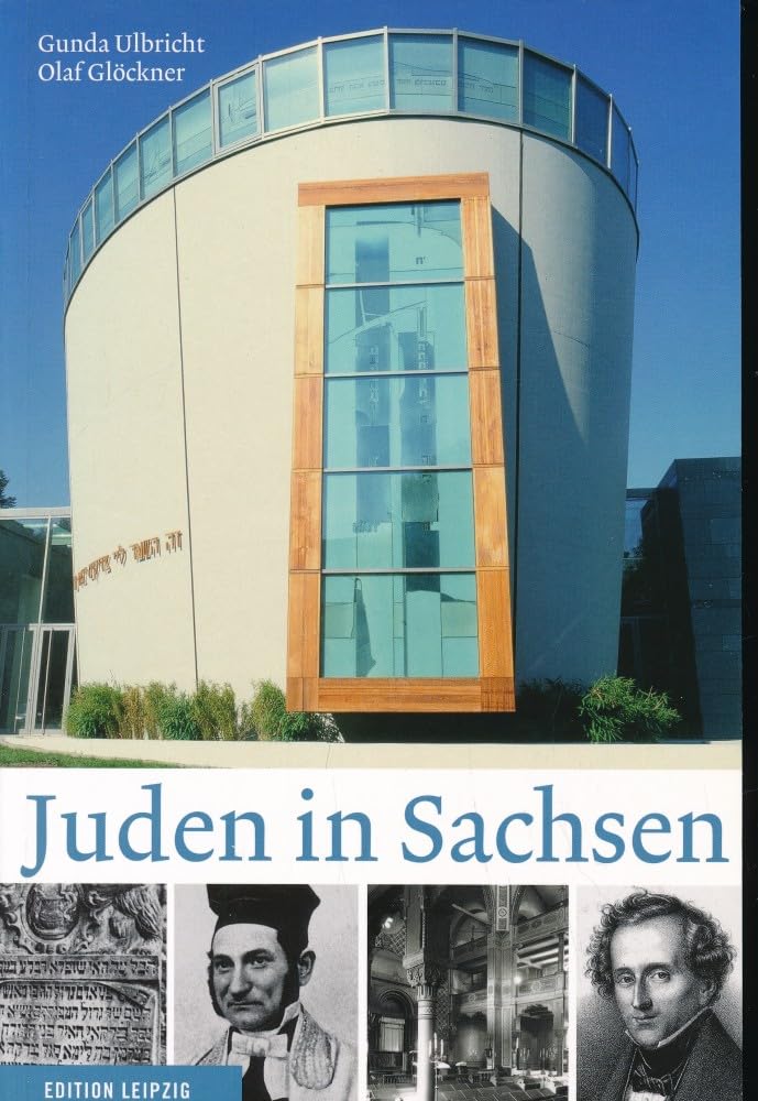 Juden in Sachsen: Eine Publikation von HATiKVA e.V. Dresden und Moses Mendelssohn Zentrum Potsdam Books
