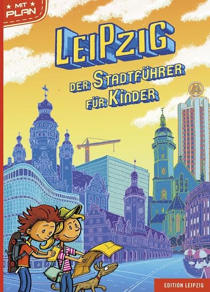 Leipzig - Der Stadtführer für Kinder Social Sciences