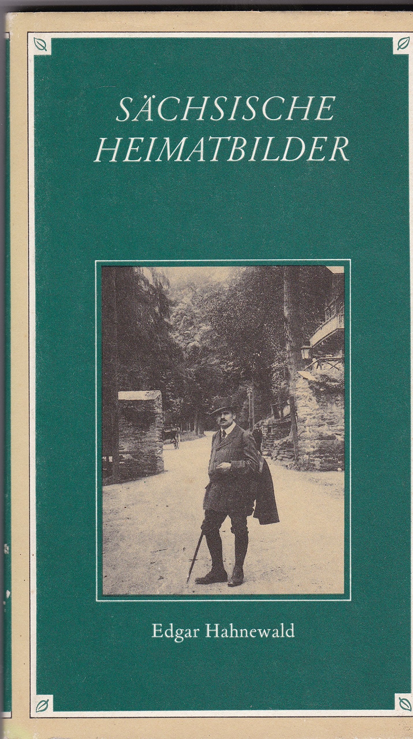 Sächsische Heimatbilder. Herausgegeben von Angelika Ziegner. Books