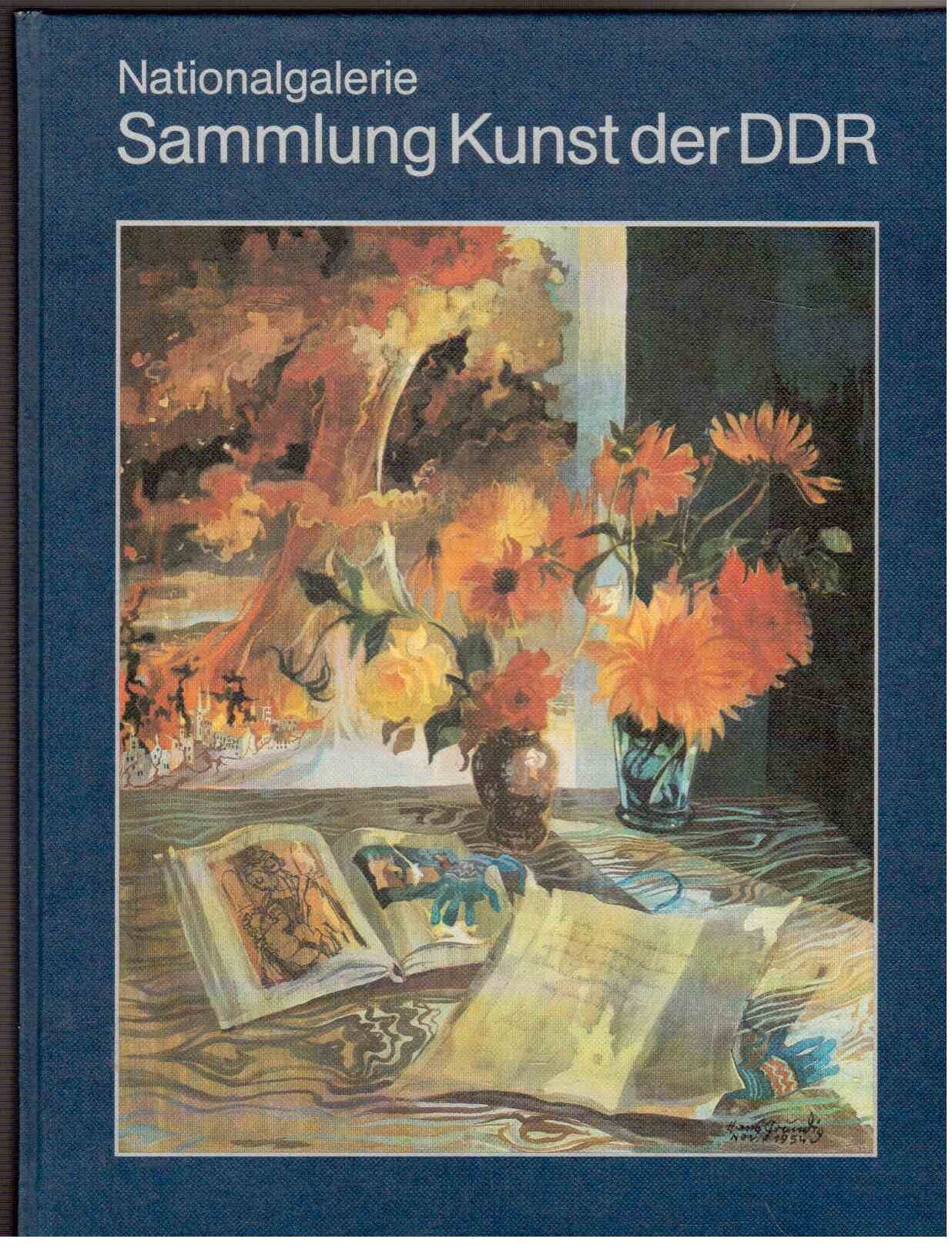 Nationalgalerie -Sammlung Kunst der DDR. 125 Jahre Sammlung der Nationalgalerie 1861-1986-Gemälde-Bildhauerwerke. Books