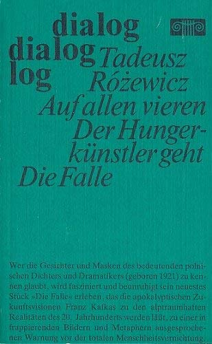 Auf allen vieren. Der Hungerkünstler geht. Die Falle (Stücke) Books