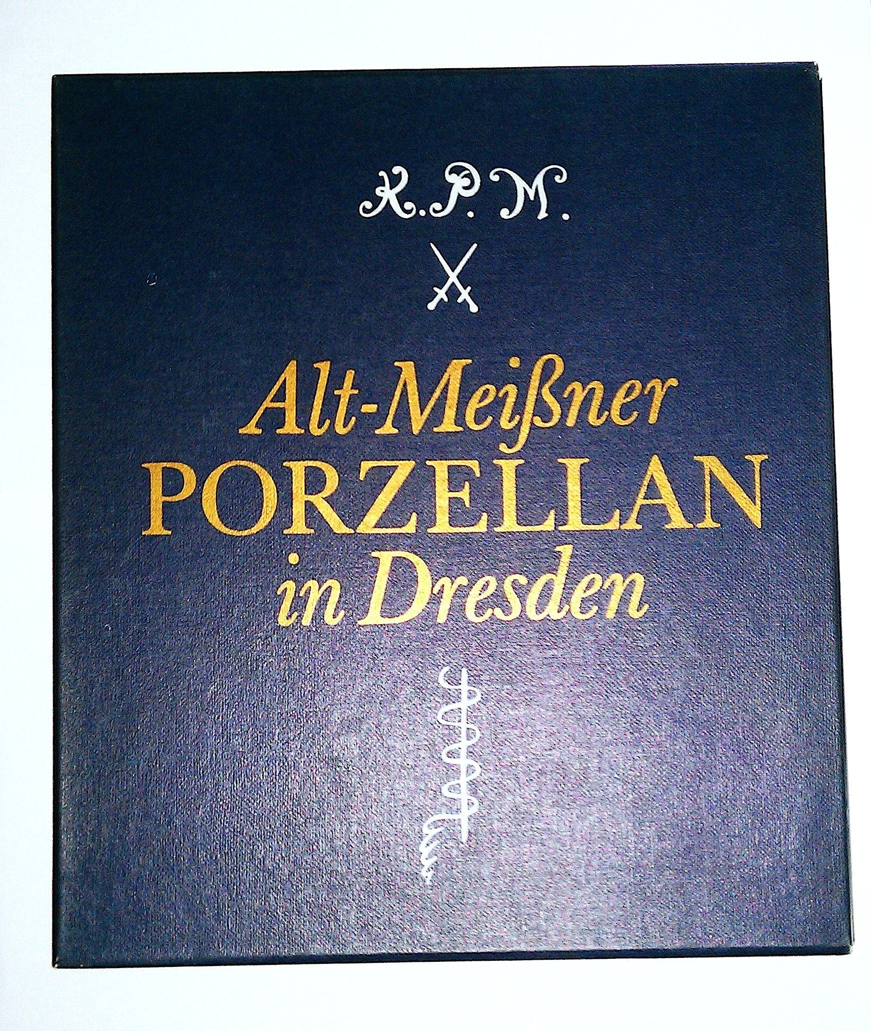 Alt-Meissener Porzellan in Dresden Professional & Reference Books