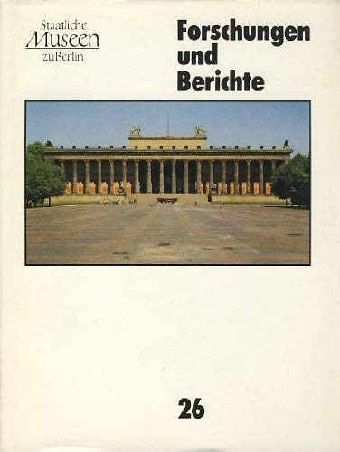 Forschungen und Berichte 26. Staatliche Museen zu Berlin. Books