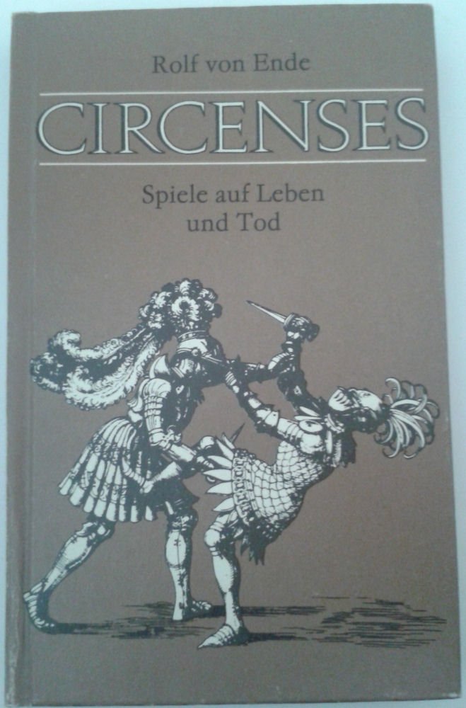 Circenses. Spiele auf Leben und Tod Leisure & Fun