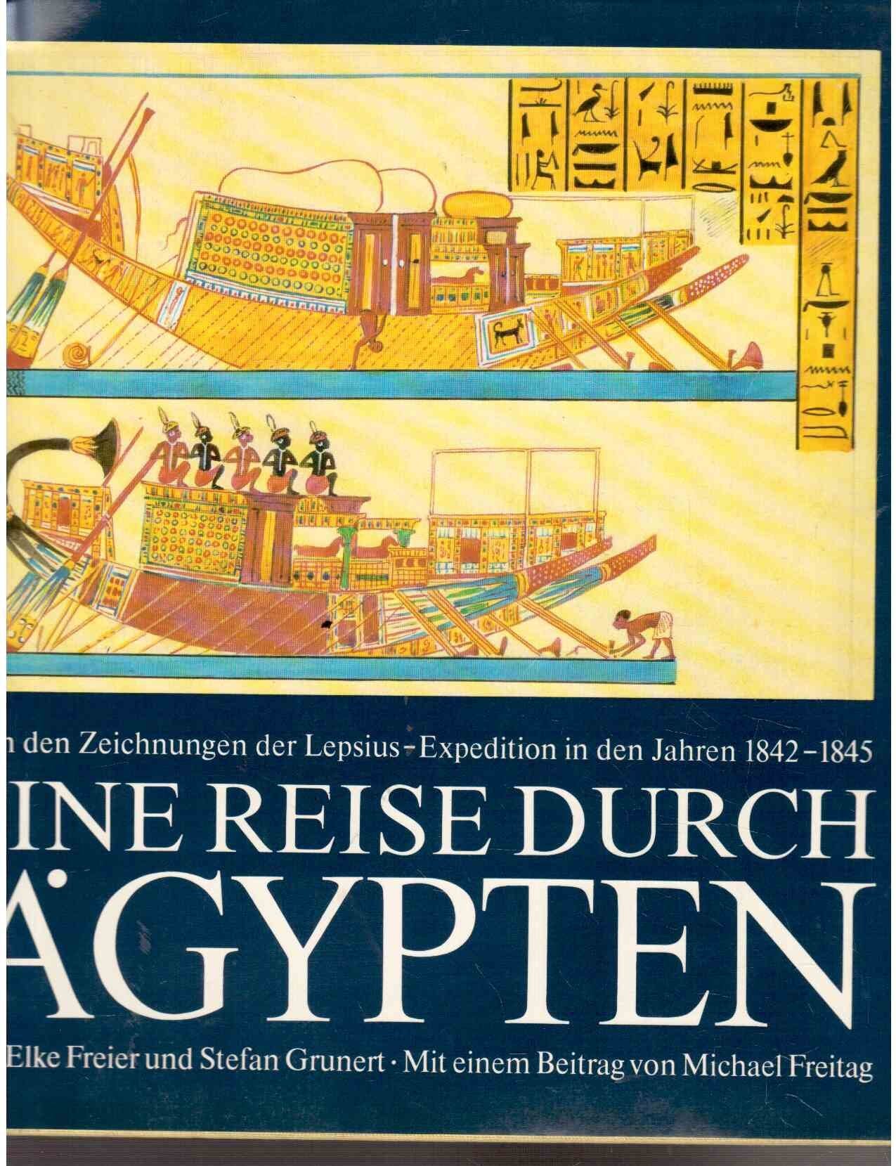 Eine Reise durch Ägypten. Nach den Zeichnungen der Lepsius-Expedition in den Jahren 1842-1845 Books