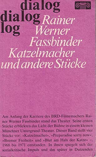 Katzelmacher. Preparadise sorry now. Bremer Freiheit. Blut am Hals der Katze (Stücke) Books