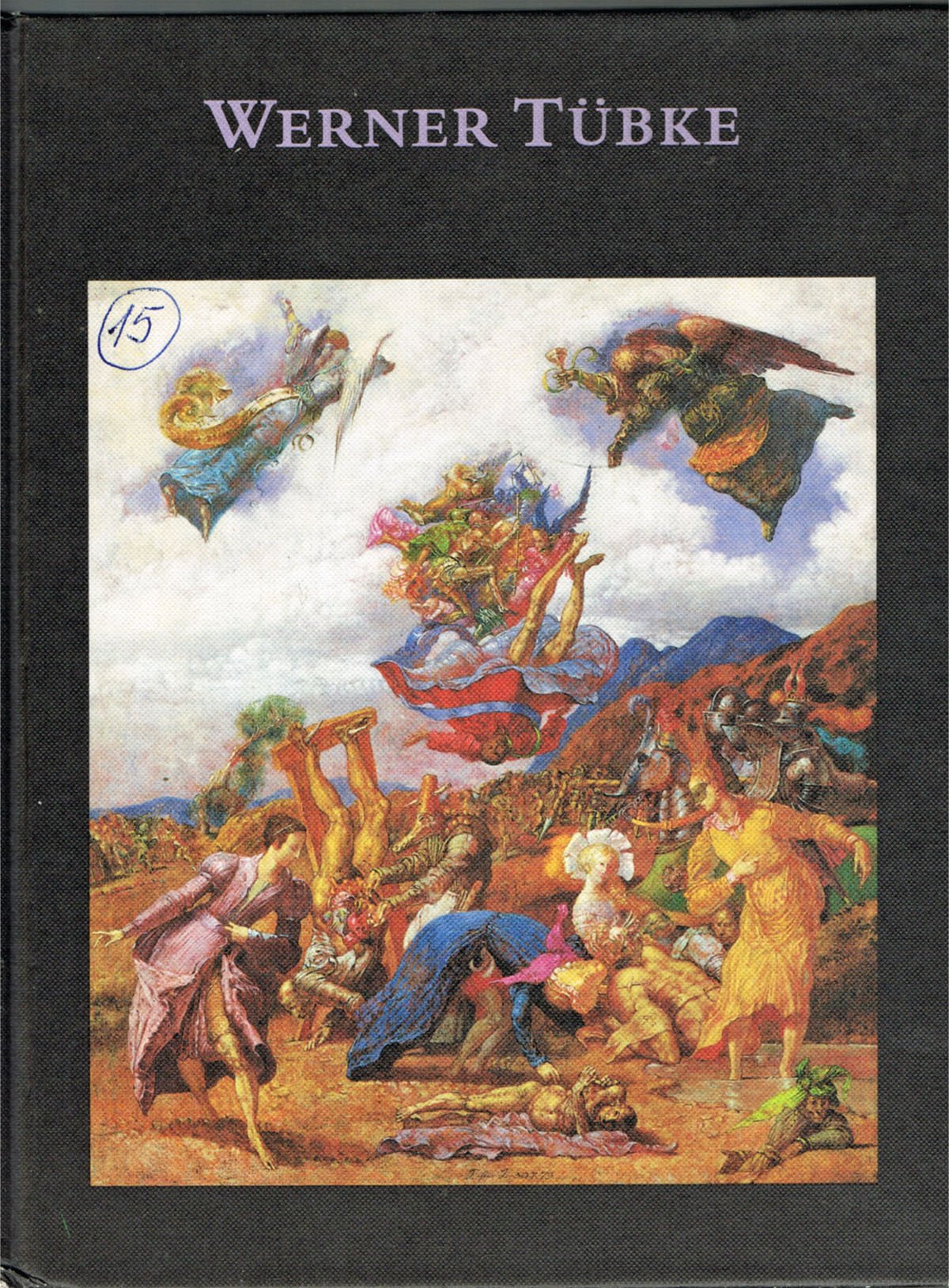 Werner Tübke - Gemälde, Aquarelle, Zeichnungen, Lithografien Books