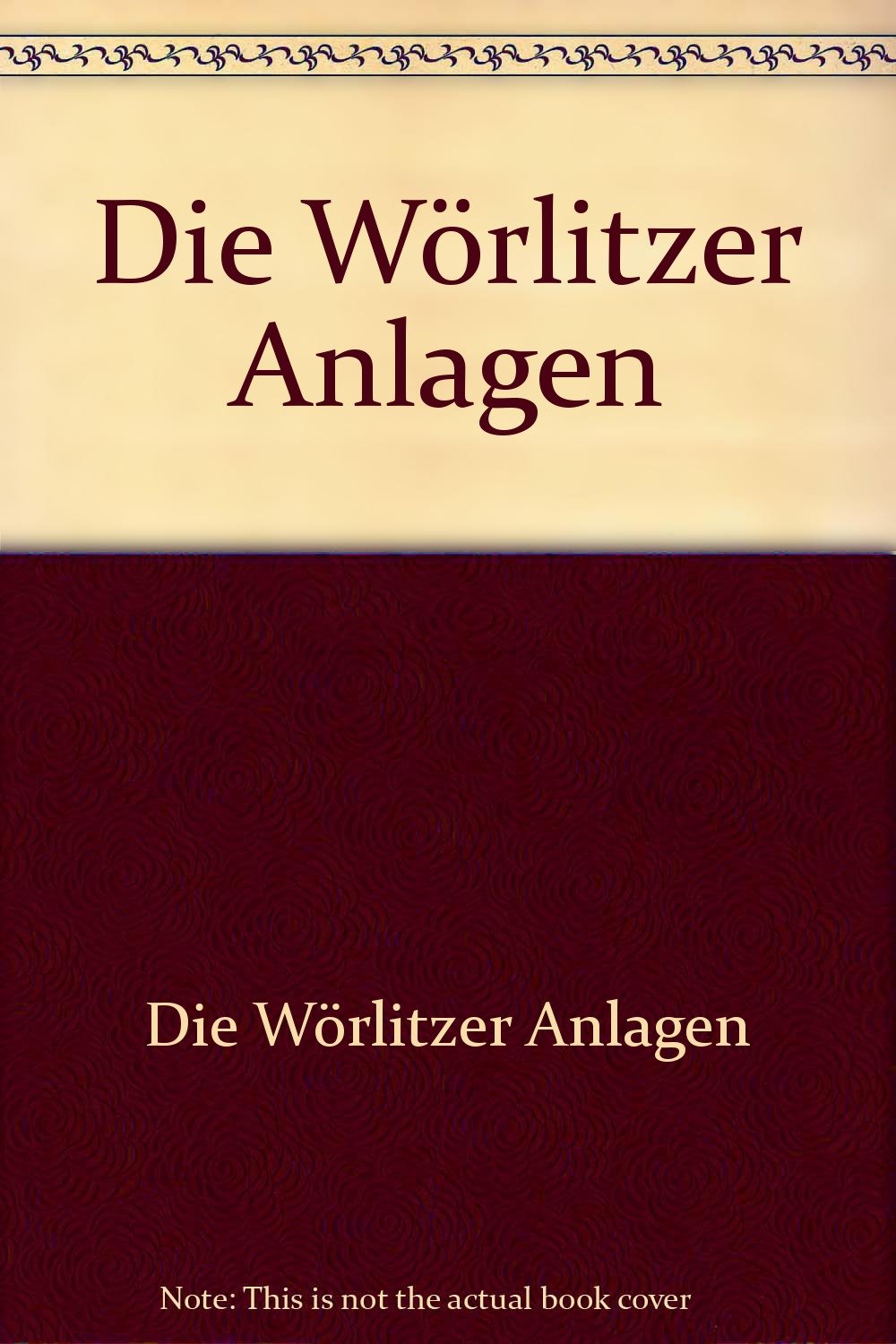 Die Wörlitzer Anlagen Books