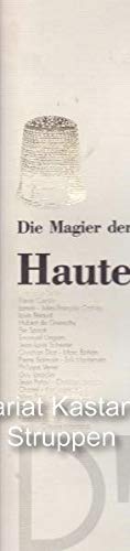 Die Magier der Haute Couture Francaise. Ihre preisgekrönten Creationen 1976-1990. ( Dé d'or haute couture française ) Foreign Languages ​​& Dictionaries