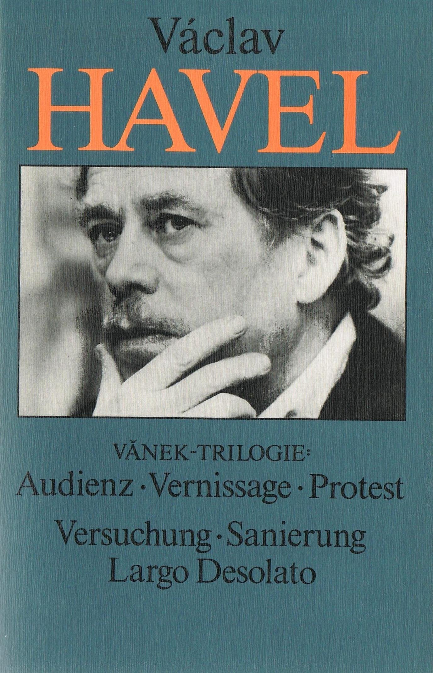 Vanek-Trilogie: Audienz, Vernissage, Protest. Versuchung, Sanierung, Largo Desolato Books