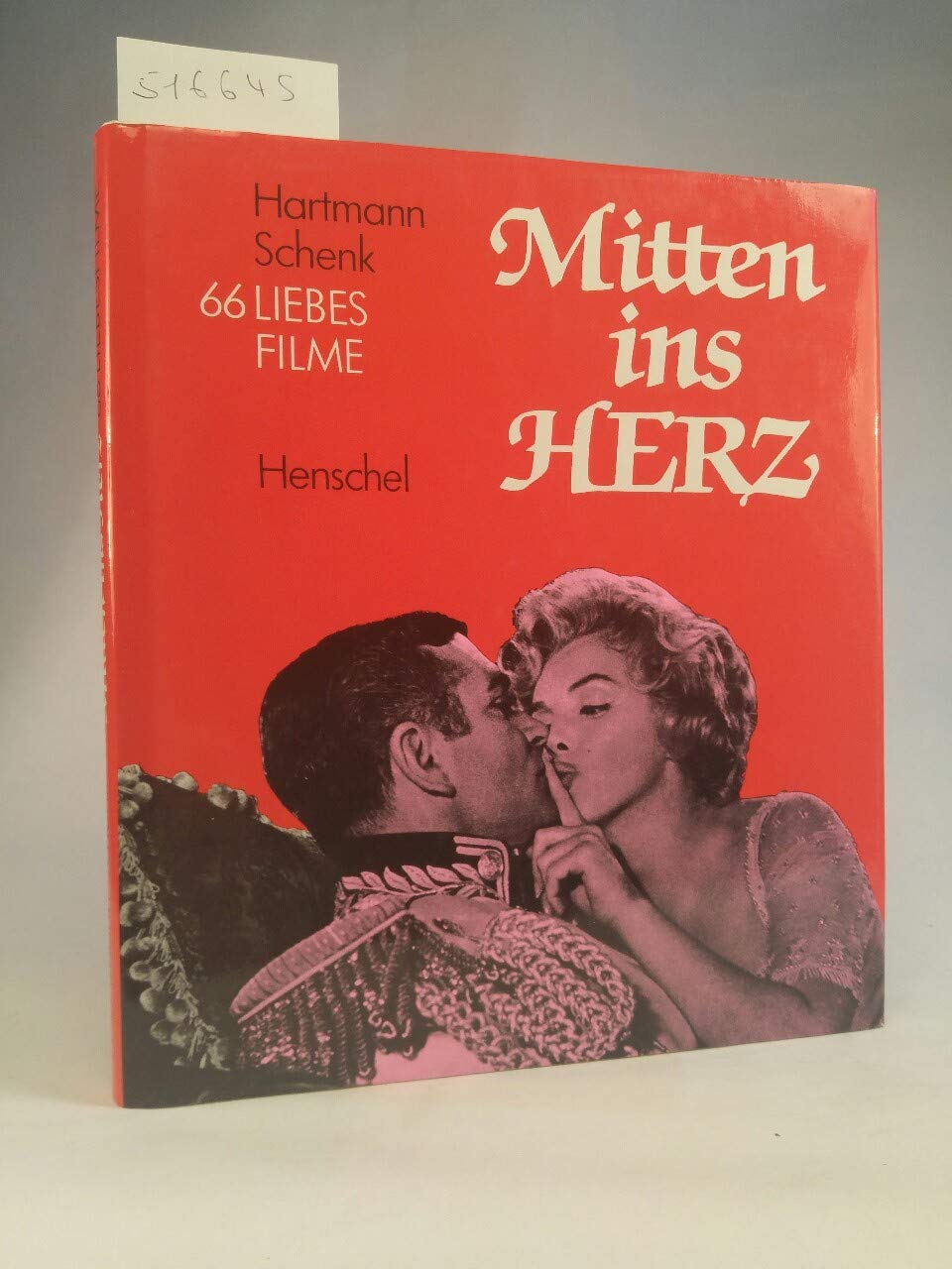 Mitten ins Herz. 66 Liebesfilme Books