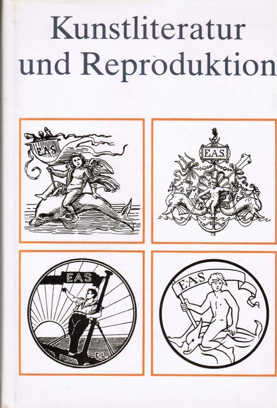 Kunstliteratur und Reproduktion. 125 Jahre Seemann-Verlag im Dienste der Erforschung und Verbreitung der Kunst Professional & Reference Books