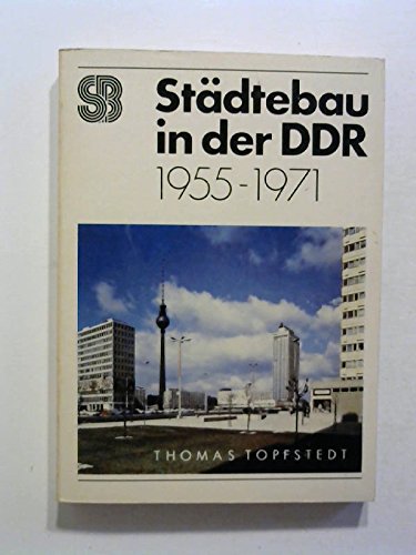 Städtebau in der DDR 1955-1971 Business & Technology