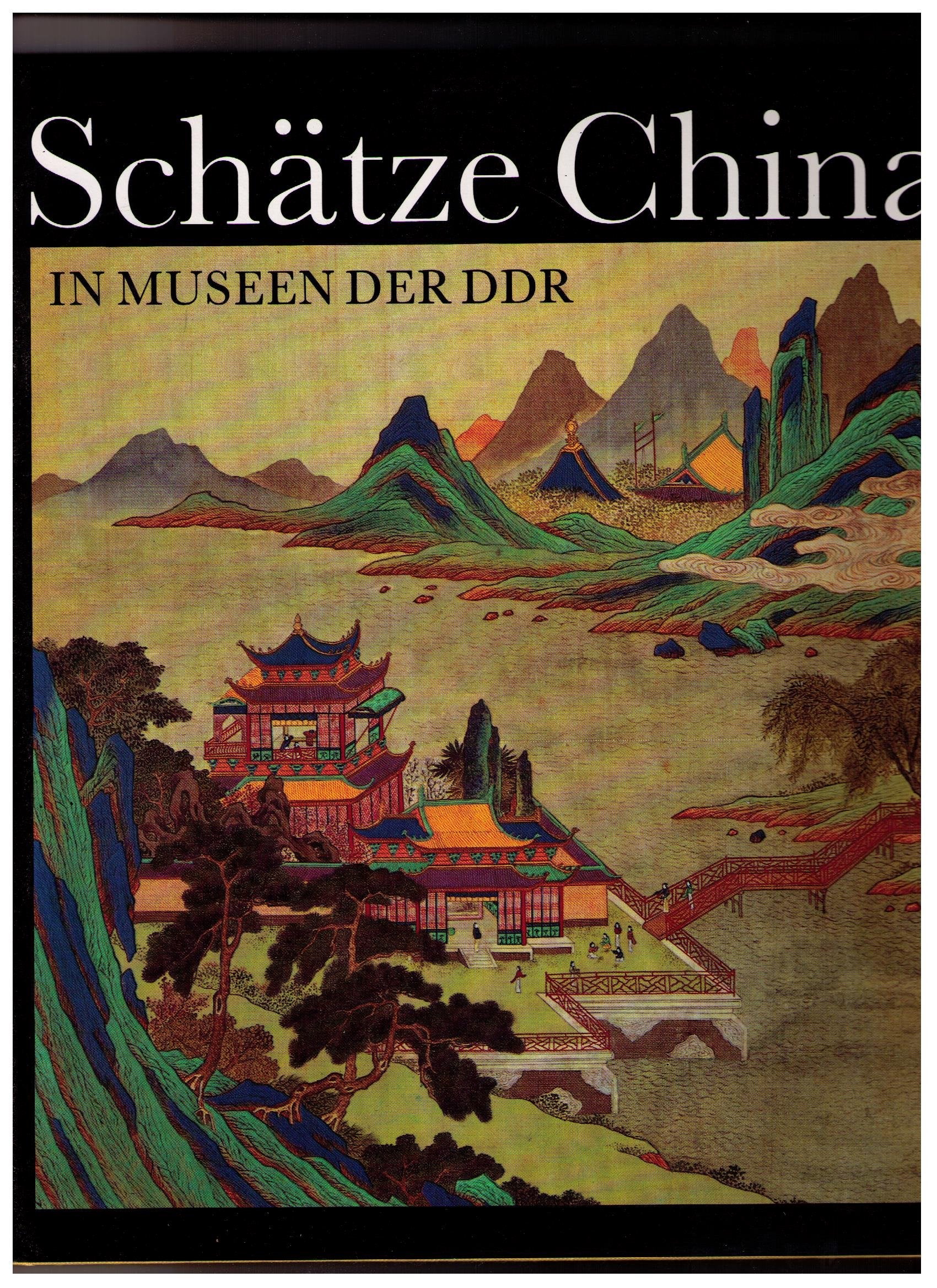 Schätze Chinas in Museen der DDR. Kunsthandwerk und Kunst aus vier Jahrtausenden Film, Art & Culture