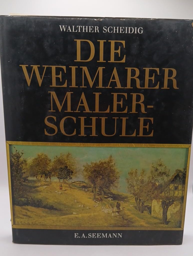 Product Image: Die Weimarer Malerschule. 1860-1900