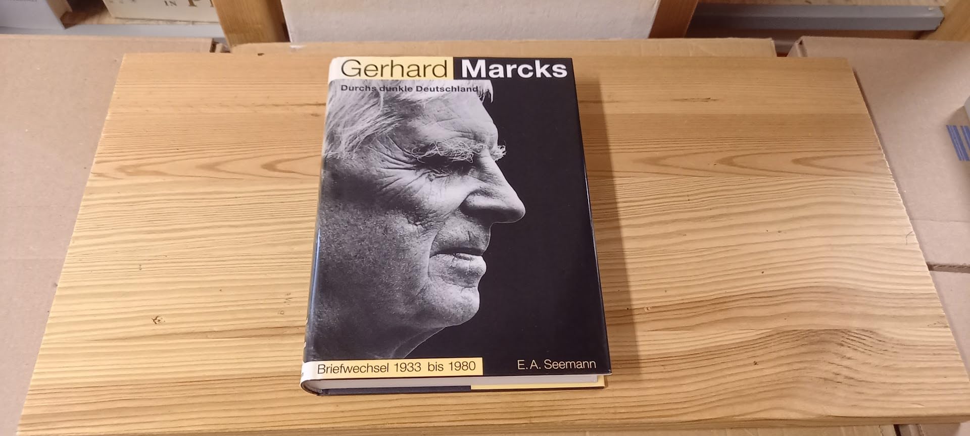 Durchs dunkle Deutschland: Gerhard Marcks - Briefwechsel 1933 bis 1980: Briefwechsel 1933-1980 Essays & Short Stories