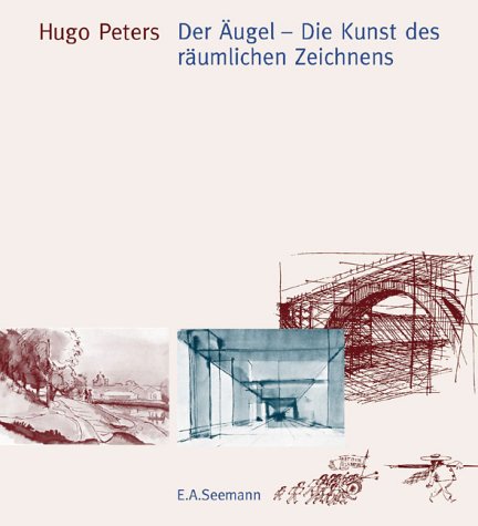 Der Äugel - Die Kunst des räumlichen Zeichnens. Art & Literature