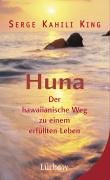 Huna: Der hawaiianische Weg zu einem erfüllten Leben Books