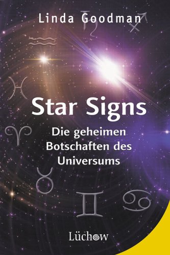 Star Signs: Die geheimen Botschaften des Universums Religion & Esotericism