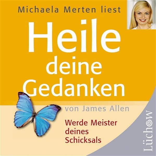 Heile deine Gedanken -CD: Werde Meister deines Schicksals Religion & Esotericism