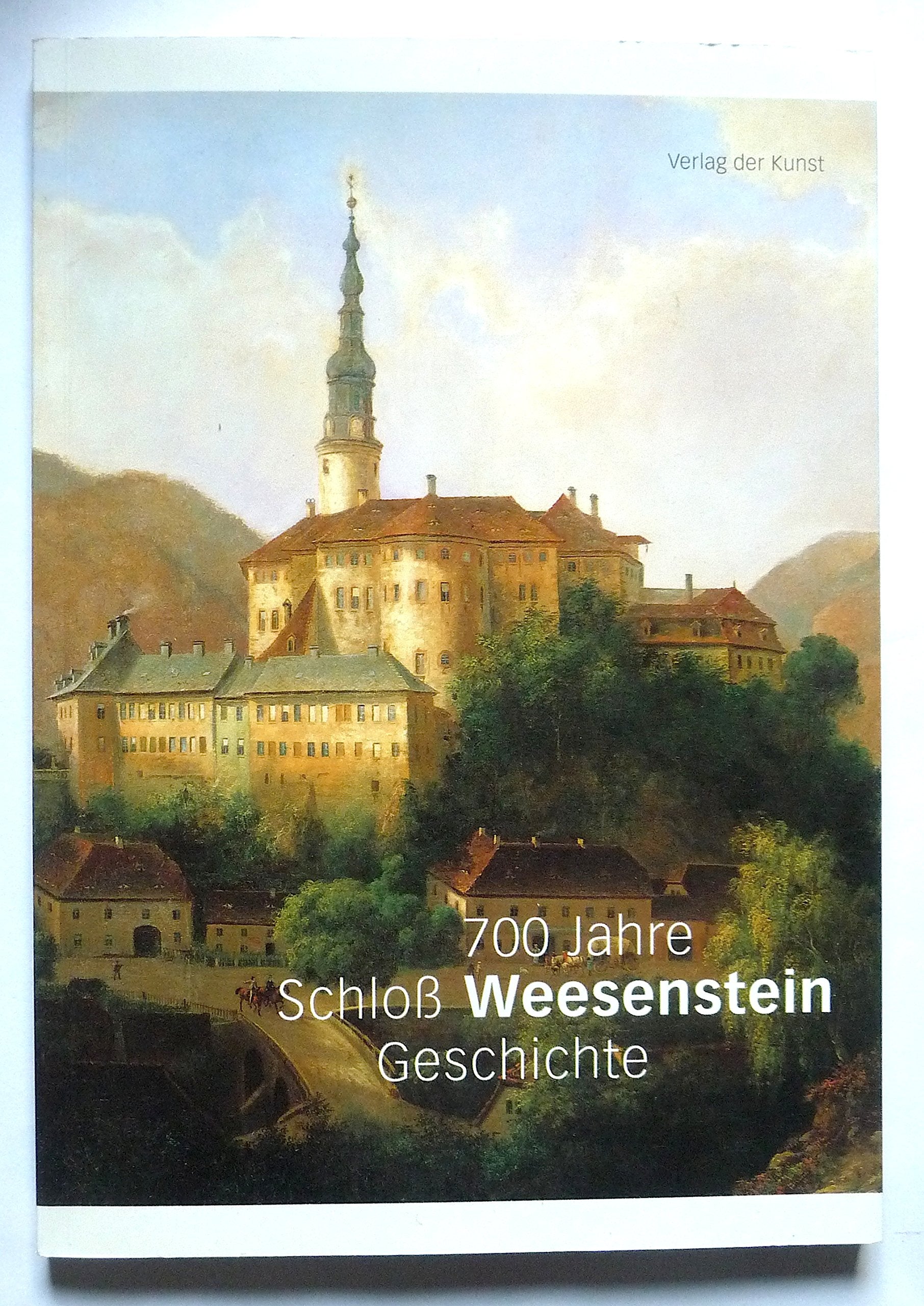 Weesenstein: 700 Jahre Schloßgeschichte Architecture