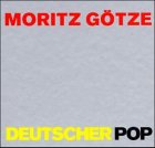 Moritz Götze "Deutscher Pop" Film, Art & Culture