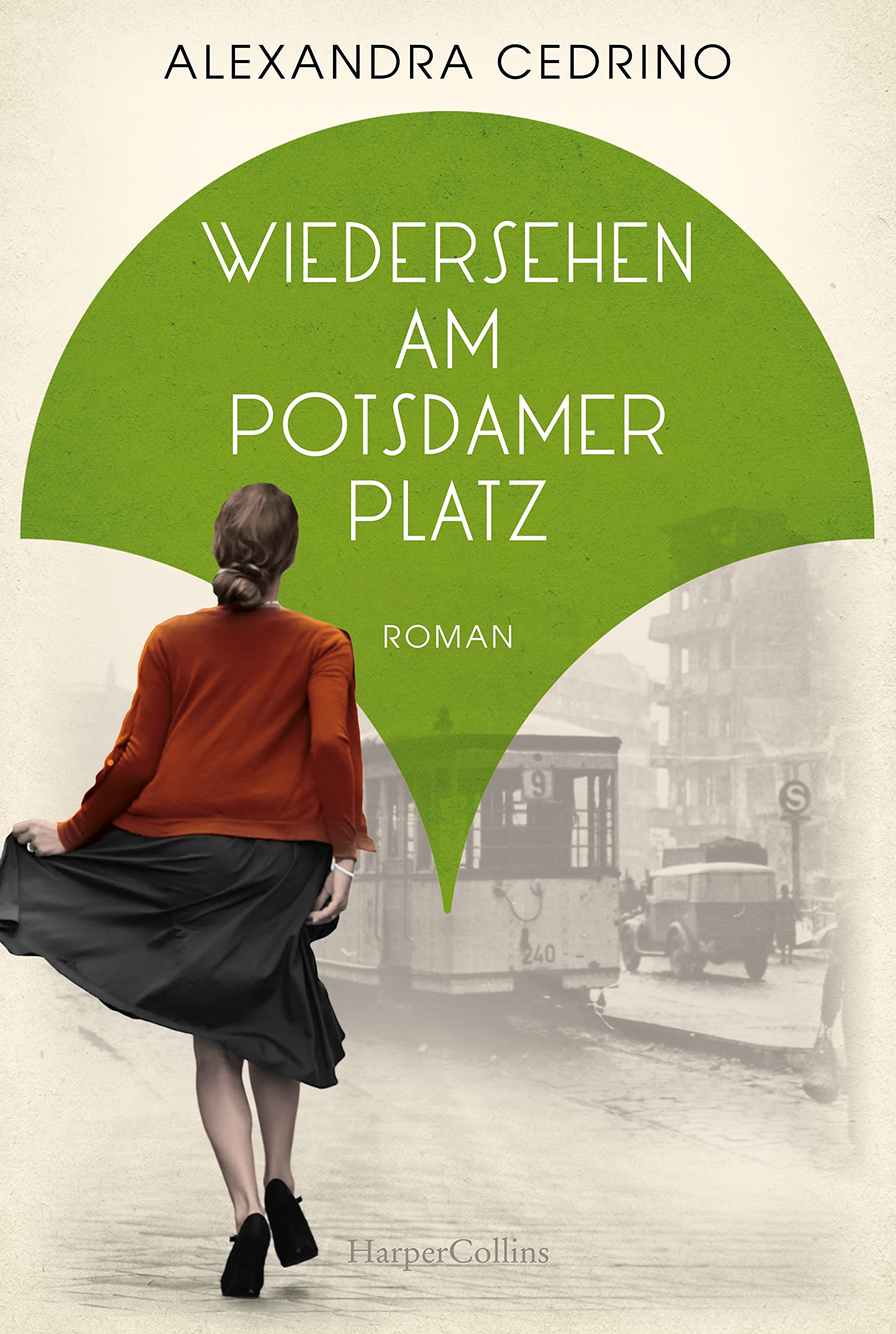 Wiedersehen am Potsdamer Platz Historical Fiction