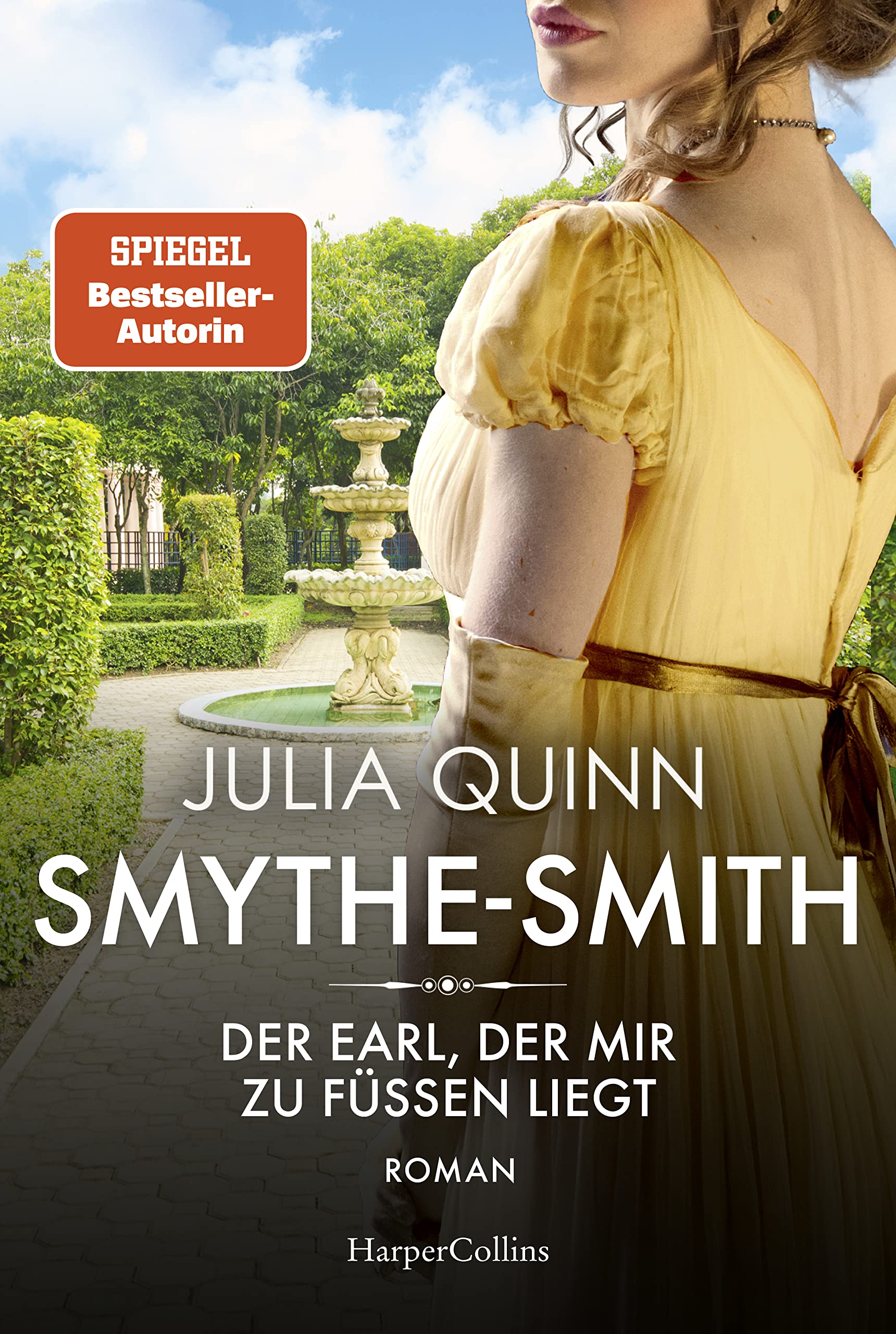 SMYTHE-SMITH. Der Earl, der mir zu Füßen liegt Historical Fiction