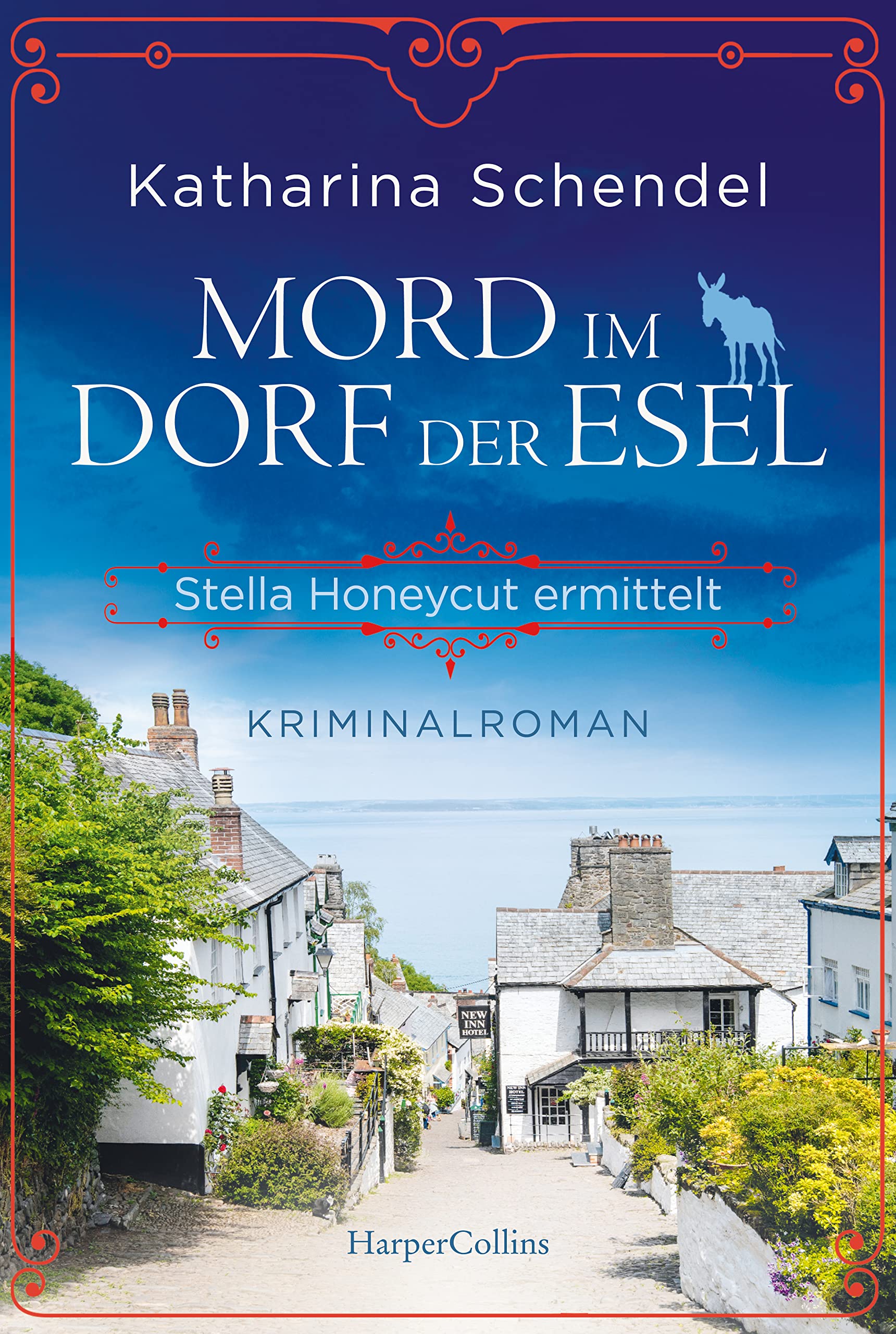 Mord im Dorf der Esel. Stella Honeycut ermittelt Contemporary literature